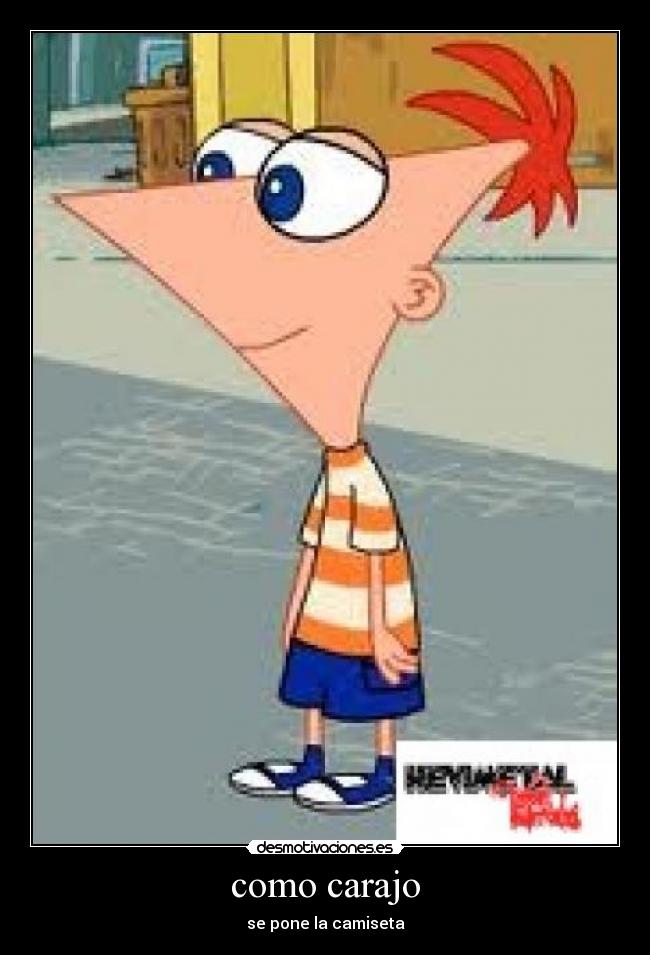 carteles phineas desmotivaciones