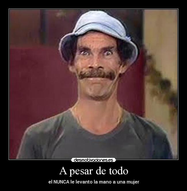 carteles don ramon desmotivaciones