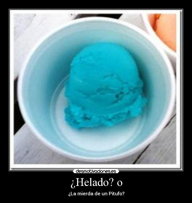 ¿Helado? o -