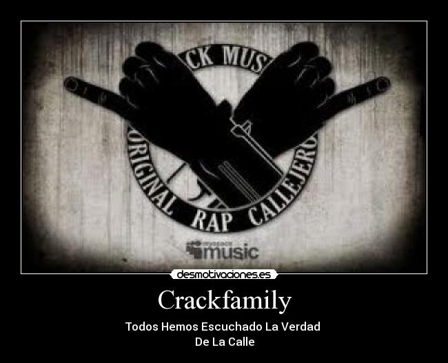 Crackfamily - Todos Hemos Escuchado La Verdad
De La Calle