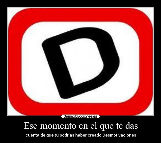 Ese momento en el que te das - 