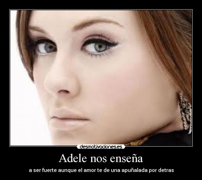 Adele nos enseña -