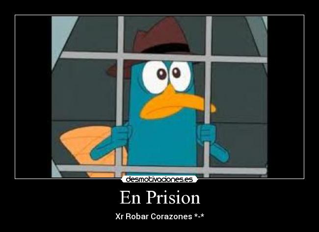 carteles prision desmotivaciones