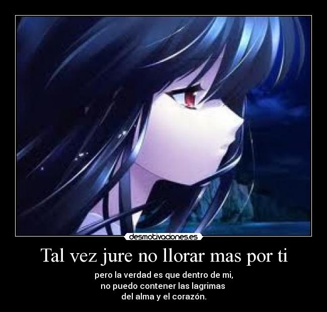 Tal vez jure no llorar mas por ti -