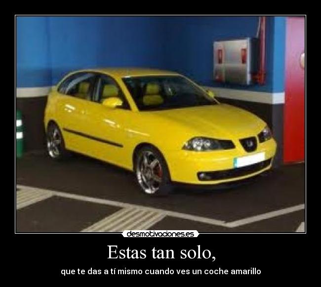 carteles coche amarillo desmotivaciones