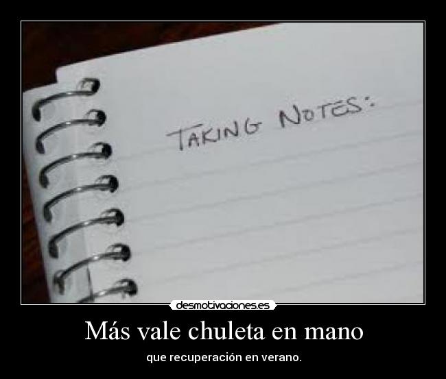 Más vale chuleta en mano - que recuperación en verano.