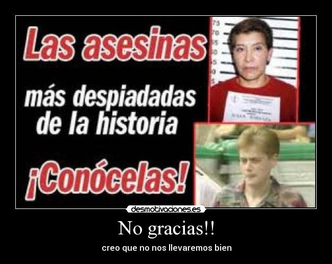 No gracias!! - 