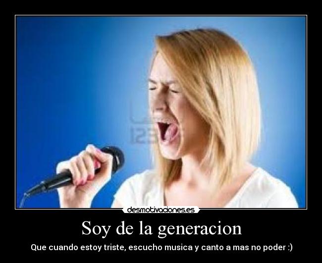 Soy de la generacion -