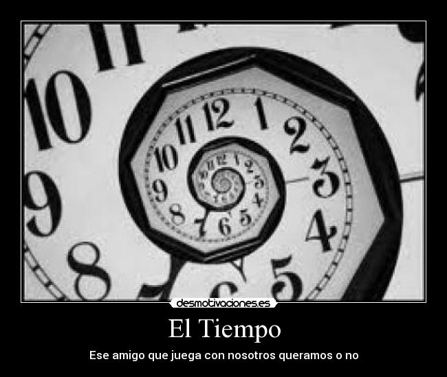 El Tiempo - Ese amigo que juega con nosotros queramos o no