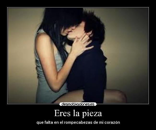 Eres la pieza - 