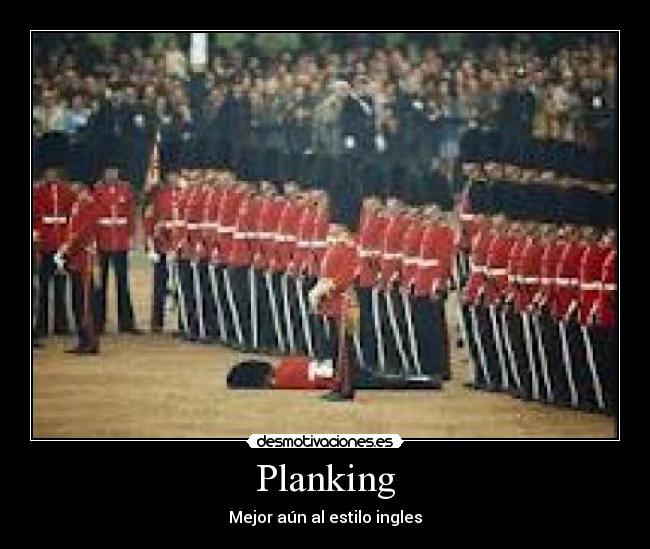 Planking - Mejor aún al estilo ingles