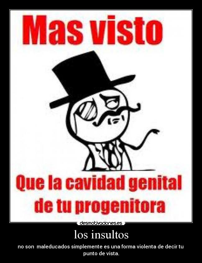 los insultos -