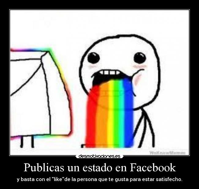 Publicas un estado en Facebook - 