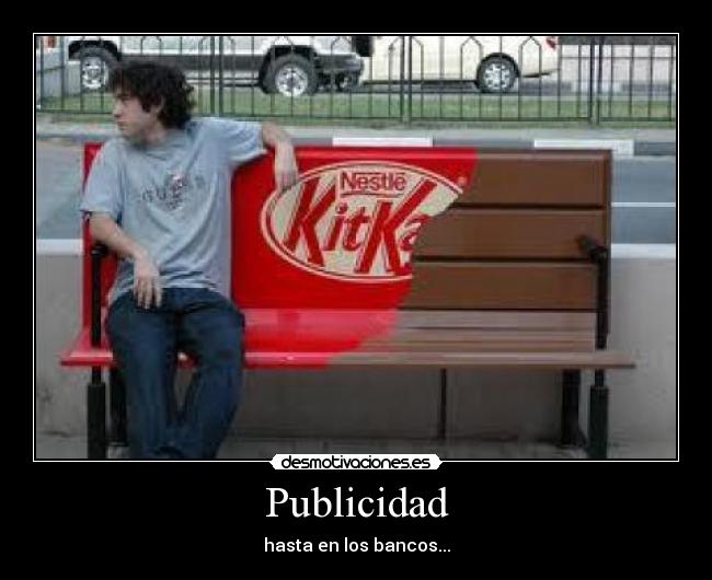 Publicidad - hasta en los bancos...