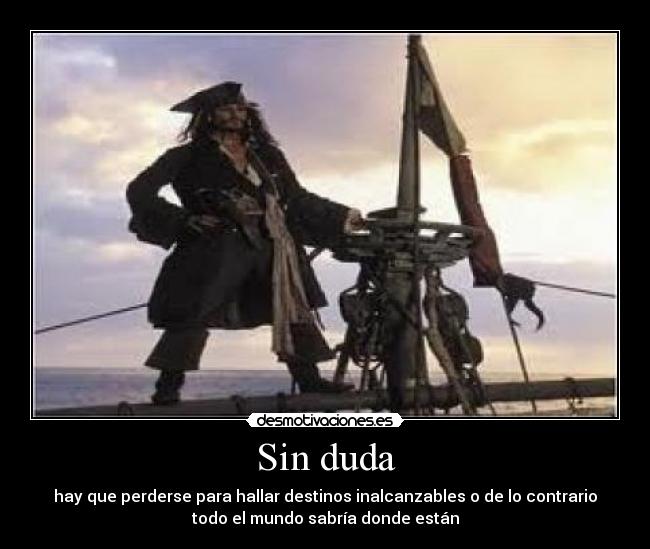 Sin duda -