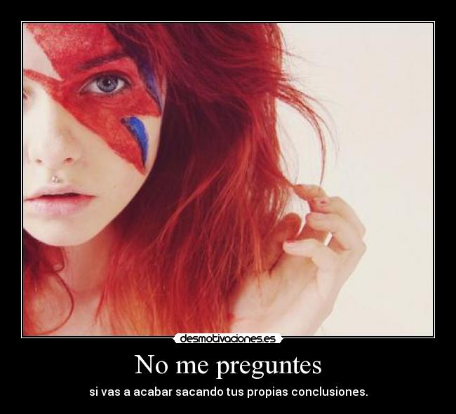 No me preguntes -