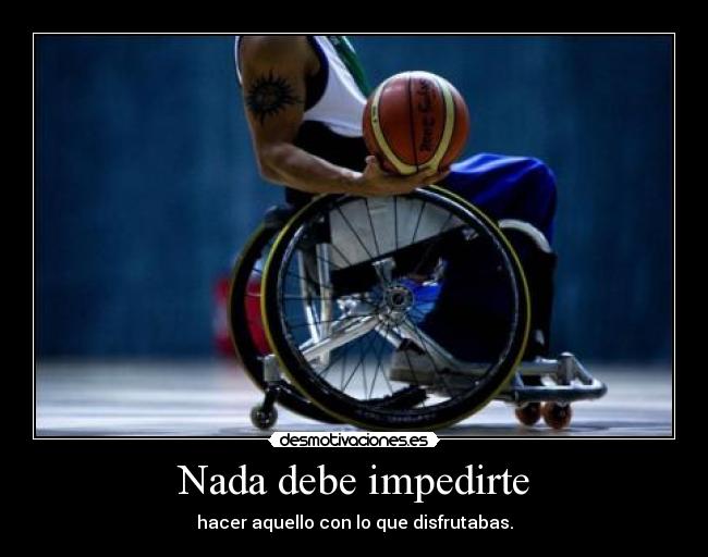 Nada debe impedirte - 