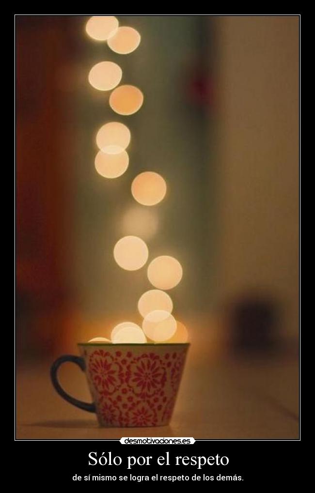 Sólo por el respeto - 