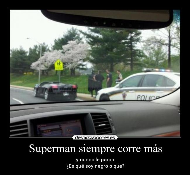 Superman siempre corre más - 