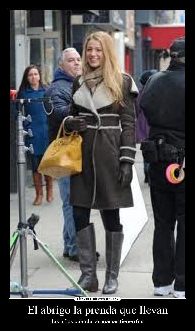 El abrigo la prenda que llevan - los niños cuando las mamás tienen frío