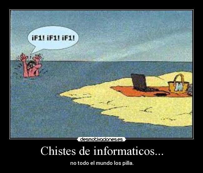 Chistes de informaticos... - 