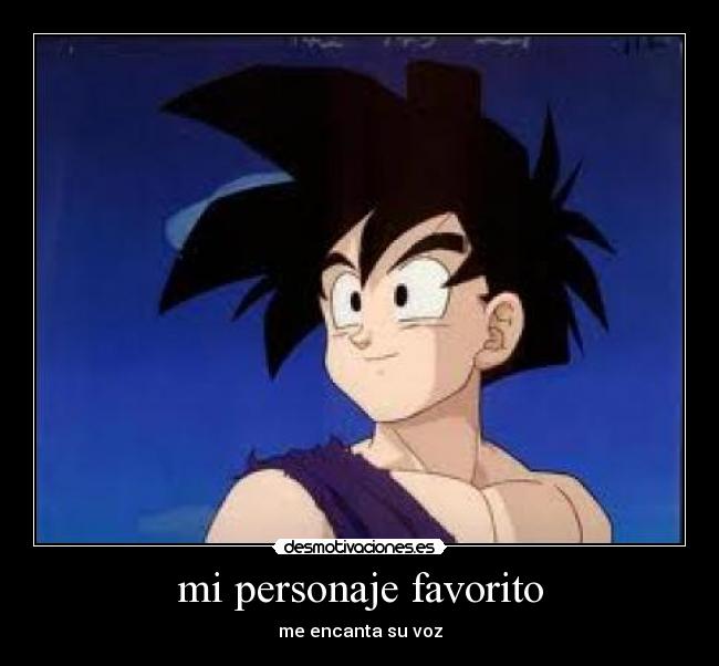 mi personaje favorito - me encanta su voz