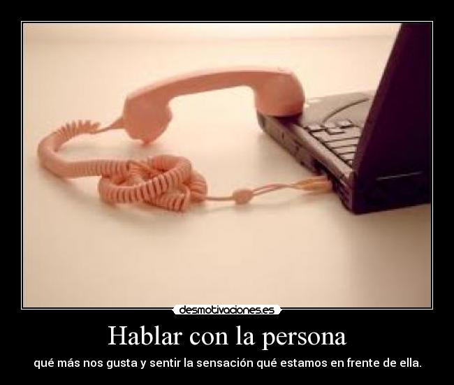 Hablar con la persona -