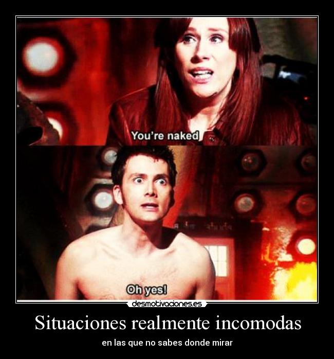 Situaciones realmente incomodas - en las que no sabes donde mirar