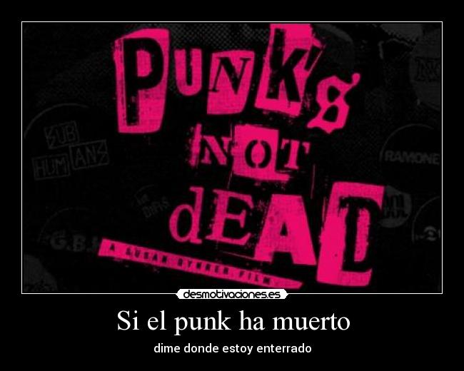 Si el punk ha muerto -