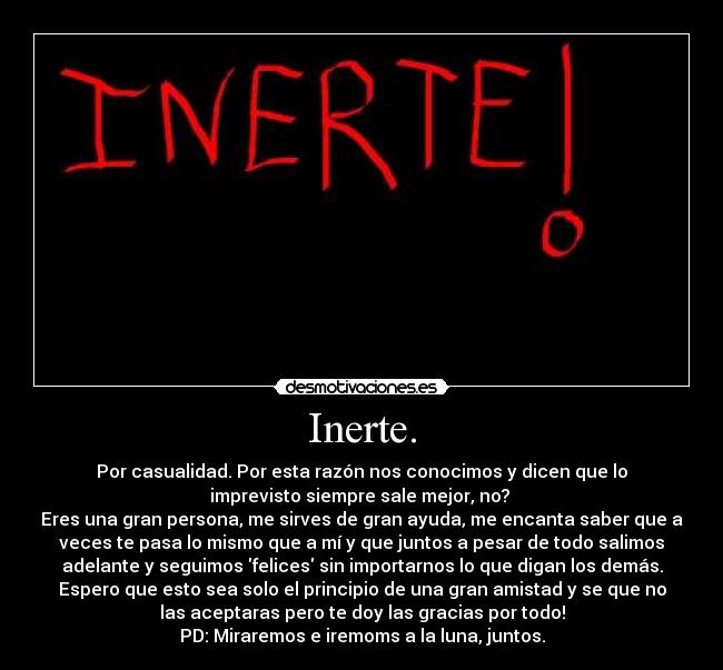 Inerte. -