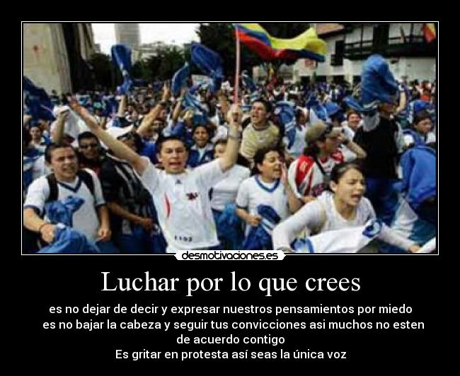 Luchar por lo que crees - 