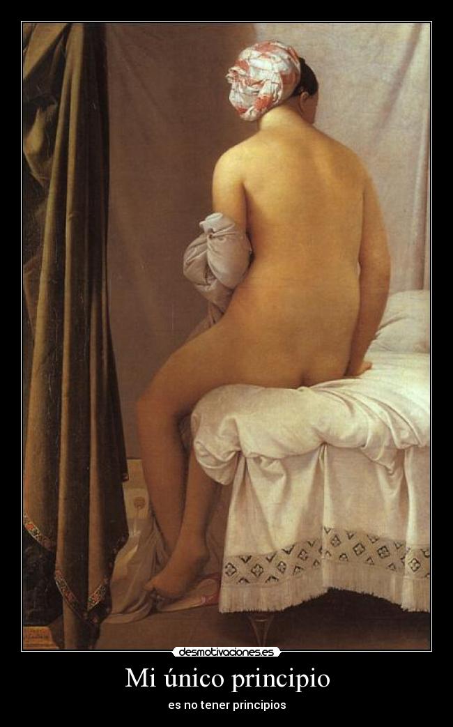 Mi único principio - es no tener principios