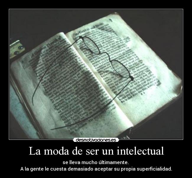 carteles nart intelectuales everywhere soy mas bohemio que baudelaire desmotivaciones