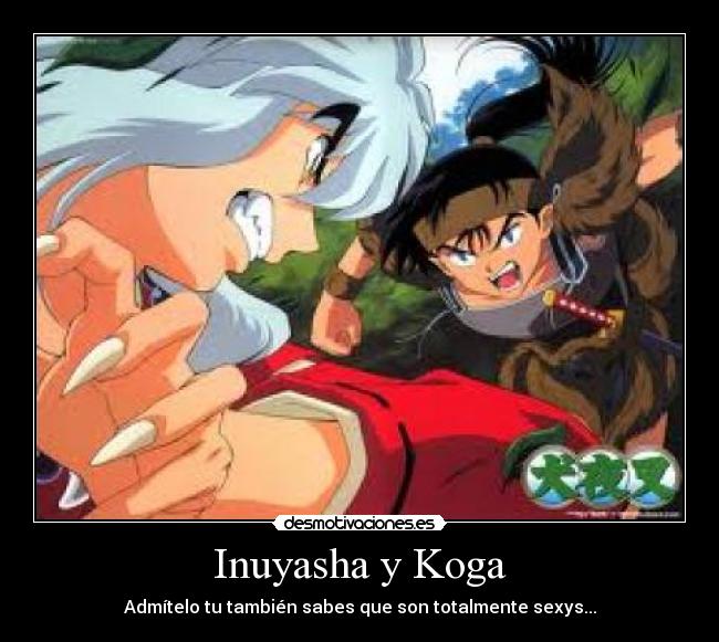 Inuyasha y Koga -