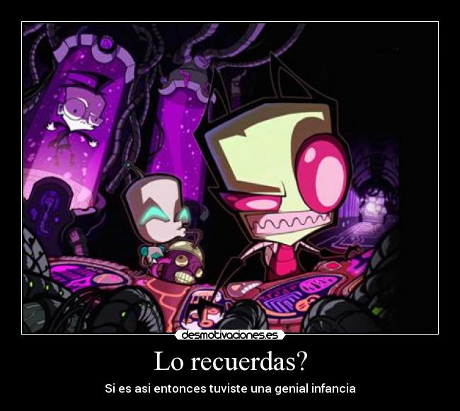 Lo recuerdas? -
