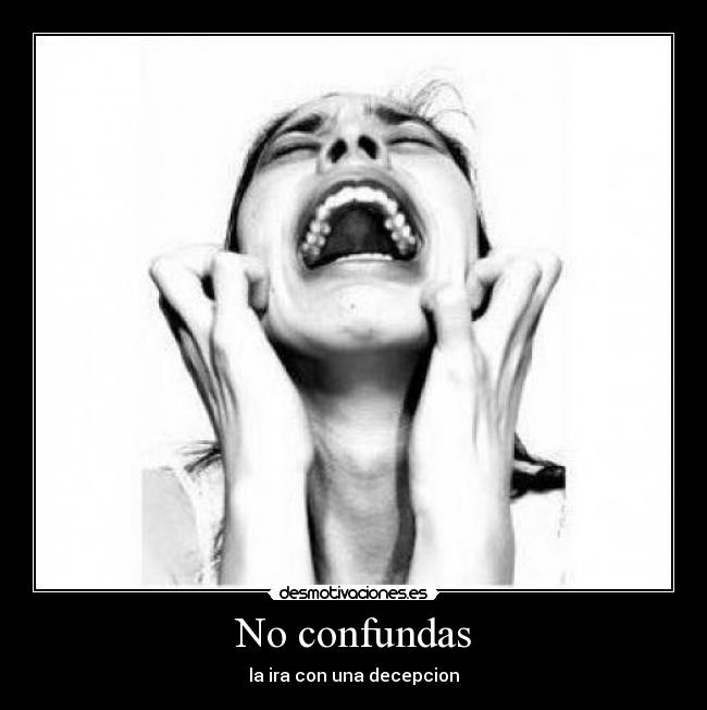 No confundas -