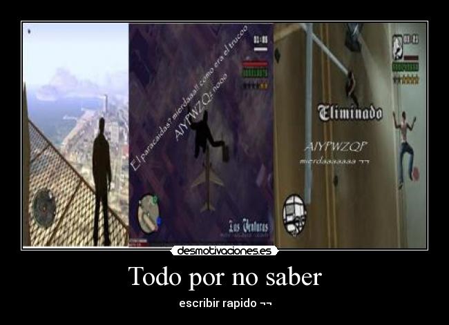carteles gta san andreas desmotivaciones