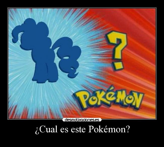 ¿Cual es este Pokémon? - 