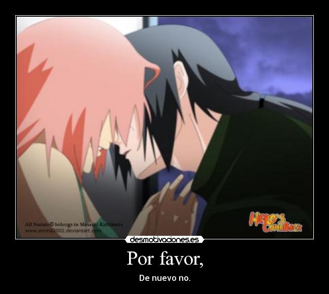 carteles uchiha itachi haruno sakura heros come back deviantart annria2002 desmotivaciones