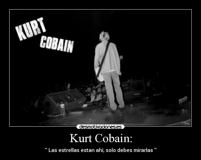 Kurt Cobain: -