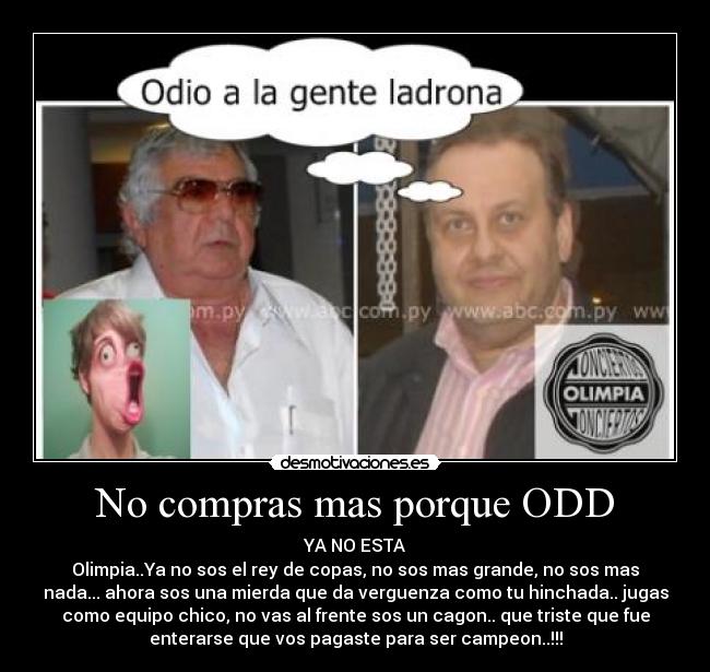 No compras mas porque ODD -