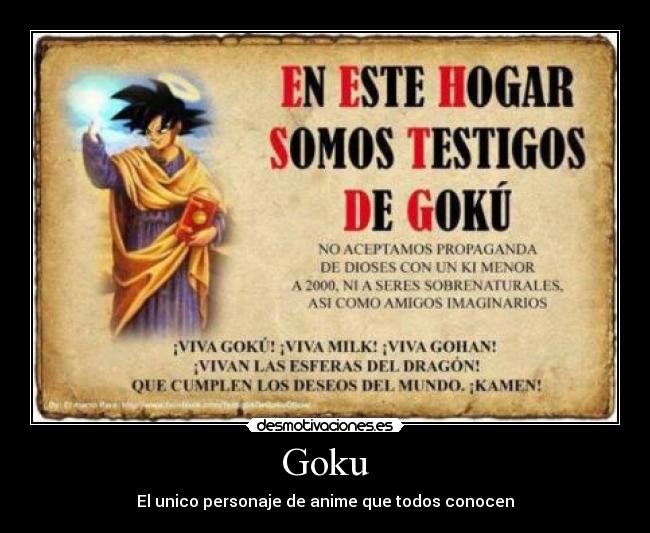 Goku - El unico personaje de anime que todos conocen