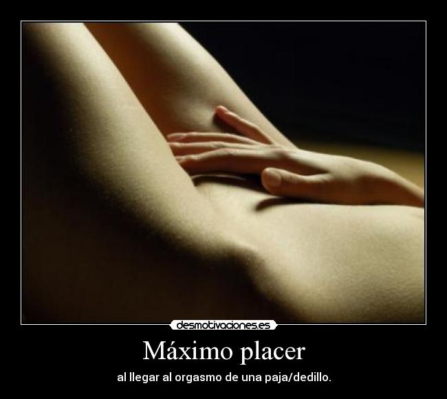 Máximo placer -