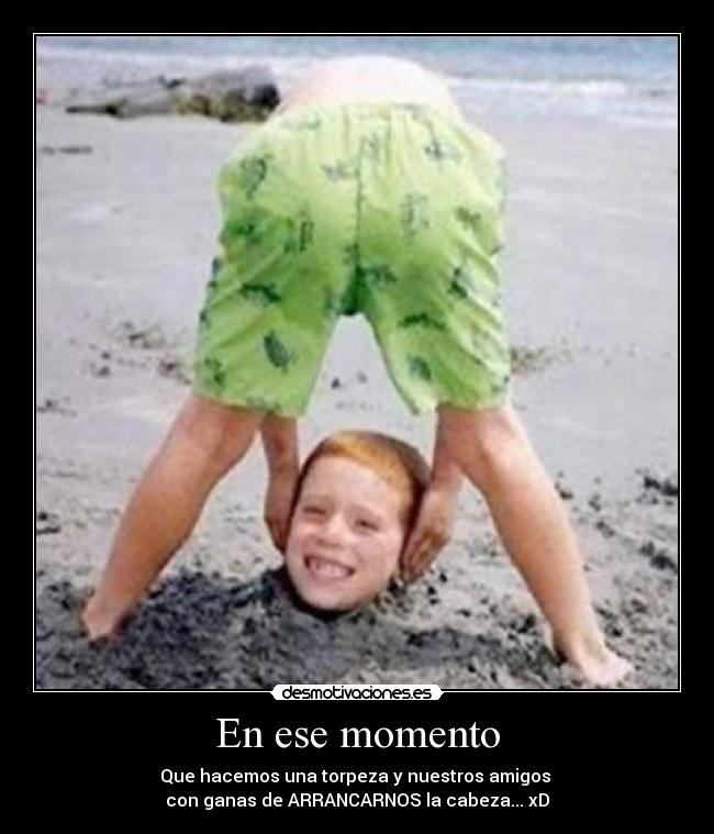En ese momento -