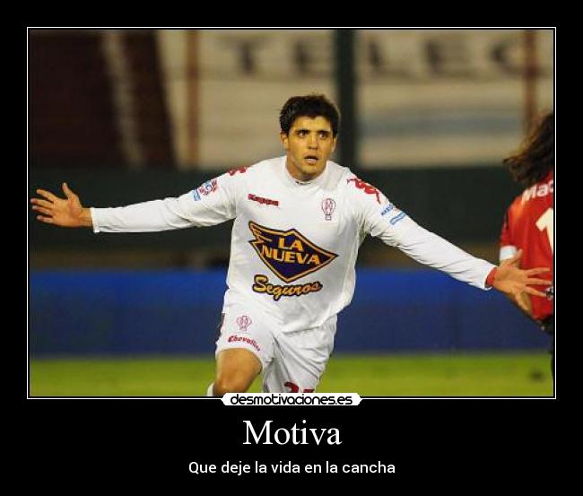 Motiva - Que deje la vida en la cancha