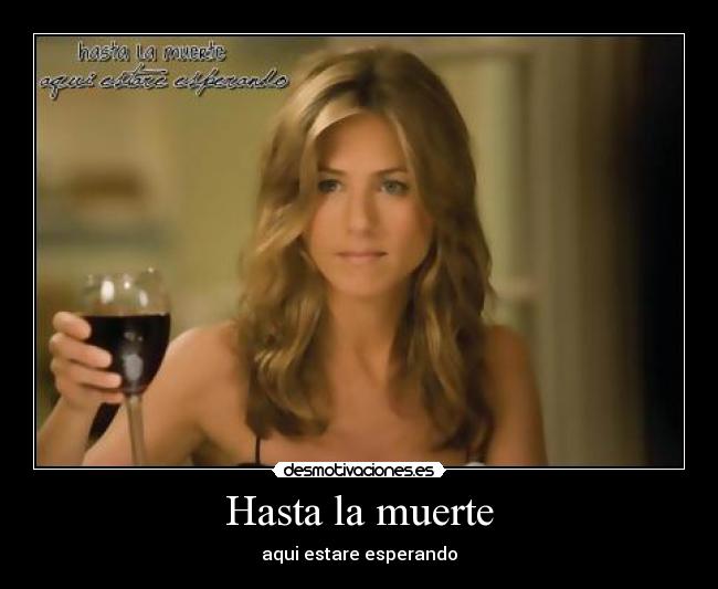 Hasta la muerte -