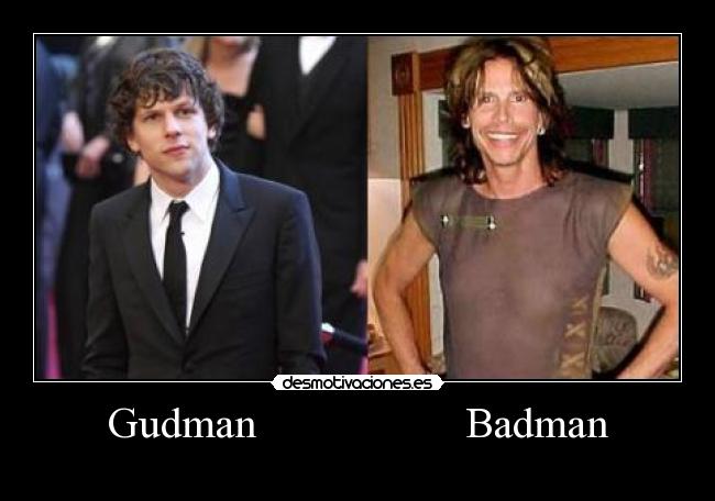 Gudman                   Badman - 