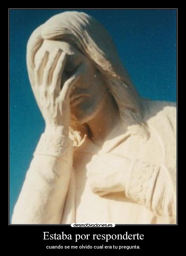 carteles desamor lamentos tanto tiempo perdido resignacion desmotivaciones