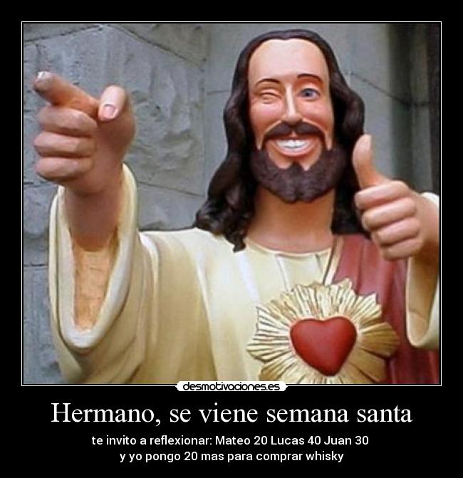 Hermano, se viene semana santa -