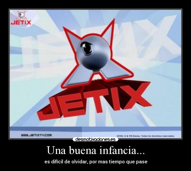 Una buena infancia... -